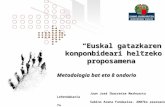 “Euskal gatazkaren konponbideari heltzeko proposamena” Metodologia bat eta 8 ondorio