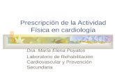 Prescripción de la Actividad Física en cardiología