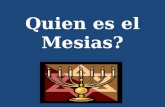 Quien es el Mesias?
