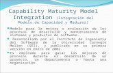 Capability Maturity Model Integration (Integración del Modelo de Capacidad y Madurez)