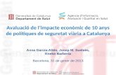 Avaluació de l’impacte econòmic de 10 anys de polítiques de seguretat viària a Catalunya