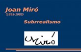 Joan Miró (1893-1983) Subrrealismo