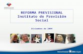 REFORMA PREVISIONAL Instituto de Previsión Social