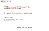 Ángel Luis López Centro Sector Público – Sector Privado IESE Business School alopezr@iese
