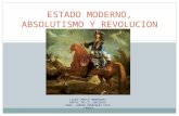 ESTADO MODERNO, ABSOLUTISMO Y REVOLUCION