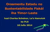 Orsamentu Estadu no Sustentabilidade  Fiskál  iha  Timor-Leste