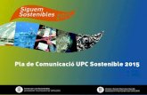 El Plan de Comunicación  UPC Sostenible 2015