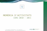MEMÒRIA  D ’ ACTIVITATS CURS 2010 - 2011
