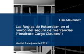 Las Reglas de Rotterdam en el marco del seguro de mercancías (“Institute Cargo Clauses”)