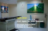 CEFA 2010 Prof. Agdo. Dr. Aldo Quarneti Oncología Radioterápica Hospital de Clínicas