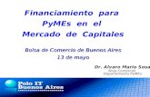 Financiamiento  para  PyMEs  en  el  Mercado  de  Capitales Bolsa de Comercio de Buenos Aires