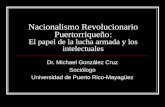 Nacionalismo Revolucionario Puertorriqueño: El papel de la lucha armada y los intelectuales