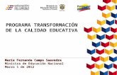 PROGRAMA TRANSFORMACIÓN DE LA CALIDAD EDUCATIVA