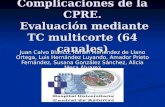 Complicaciones de la CPRE.  Evaluación mediante TC multicorte (64 canales)