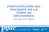 PARTICIPACIÓN DEL PACIENTE EN LA TOMA DE DECISIONES Vol  22; nº3, 2014
