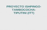 PROYECTO ISHPINGO- TAMBOCOCHA-TIPUTINI (ITT)