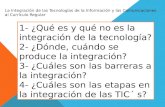 1- ¿Qué es y qué no es la integración de la tecnología?