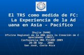 El TRS co mo medida de  FC: La Experiencia de la Aduana en Asia - Pacífico