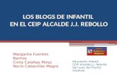 LOS BLOGS DE INFANTIL  EN EL CEIP ALCALDE J.J. REBOLLO