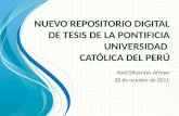 Nuevo repositorio digital de tesis de la Pontificia Universidad  Católica  del Perú