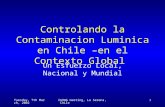 Controlando la Contaminacion Luminica en Chile –en el Contexto Global