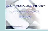 I.E.S. “VEGA DEL PIRÓN” CARBONERO EL MAYOR  (SEGOVIA)