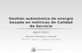 Gestión autonómica de energía basada en métricas de Calidad de Servicio