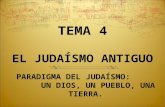 TEMA 4 EL JUDAÍSMO ANTIGUO