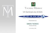 VIII Seminario de ACSDA Presentación de SIMON THOMAS Thomas Murray 2 de octubre, 2008