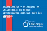 Transparencia y eficiencia en ChileCompra: un modelo oportunidades abiertas para las empresas