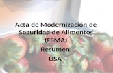 Acta de Modernización de Seguridad de Alimentos (FSMA) Resumen  USA