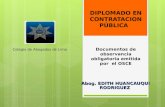 DIPLOMADO EN CONTRATACION PÚBLICA   Documentos de observancia obligatoria emitida por  el OSCE