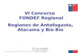 VI Concurso   FONDEF Regional Regiones de Antofagasta, Atacama y Bío Bío