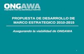 PROPUESTA DE DESARROLLO DE  MARCO ESTRATEGICO 2010-2015