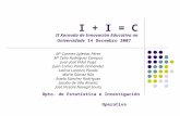 I + I = C II Xornada de Innovación Educativa na Universidade  14 Decembro 2007