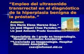 “Empleo del ultrasonido transrrectal en el diagnóstico de la hiperplasia benigna de la próstata .”