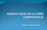 MARCO LEGAL DE LA LIBRE COMPETENCIA