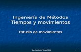 Ingeniería de Métodos Tiempos y movimientos