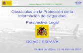 Obstáculos en la Protección de la Información de Seguridad  Perspectiva Legal DGAC / ESPAÑA