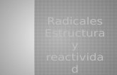 Radicales Estructura y reactividad