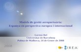 Models de gestió aeroportuària:  Espanya en perspectiva europea i internacional