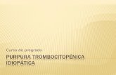Purpura trombocitopénica idiopática