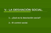 V.- LA DESVIACIÓN SOCIAL.