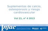 Suplementos de calcio, osteoporosis y riesgo cardiovascular Vol 21, nº 4 2013