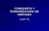 CONQUISTA Y ROMANIZACIÓN DE HISPANIA