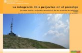 La integració dels projectes en el paisatge