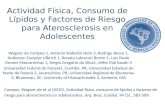 Actividad Física, Consumo de Lípidos y Factores de Riesgo para Aterosclerosis en Adolescentes