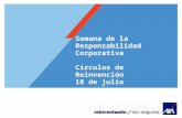 Semana de la Responsabilidad Corporativa  Círculos de Reinvención 18 de julio