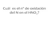 Cuál  es el n° de oxidación del N en el HNO 3 ?