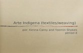 Arte Indigena (textiles/weaving)